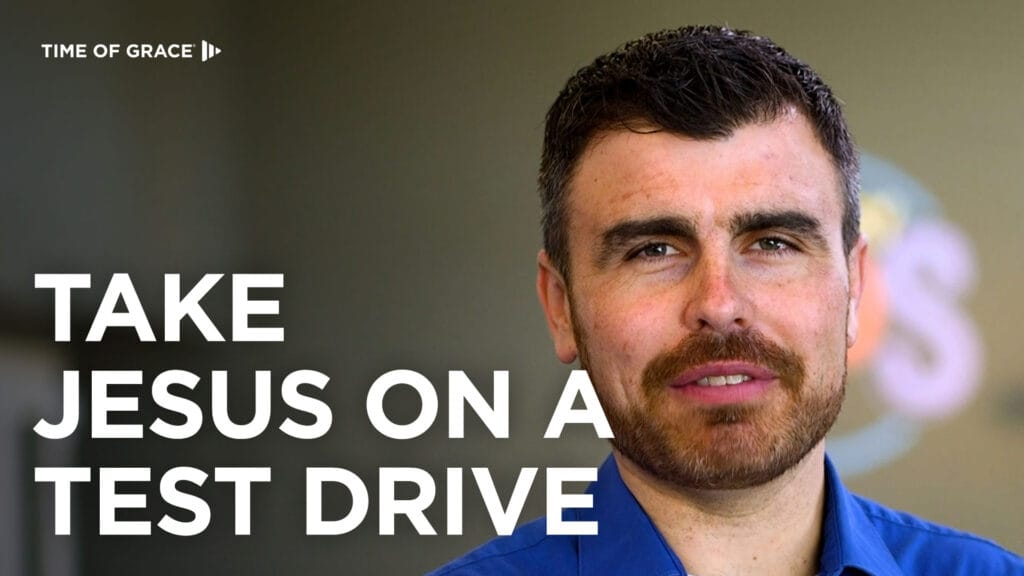 Take Jesus on a Test Drive
