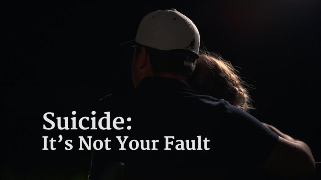 Suicide: It's Not Your Fault