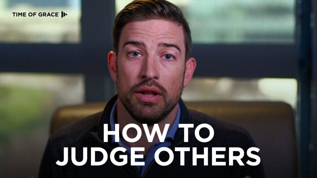 How to Judge Others