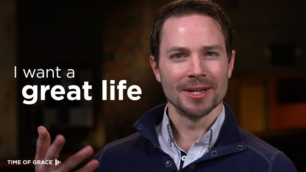 I want a great life
