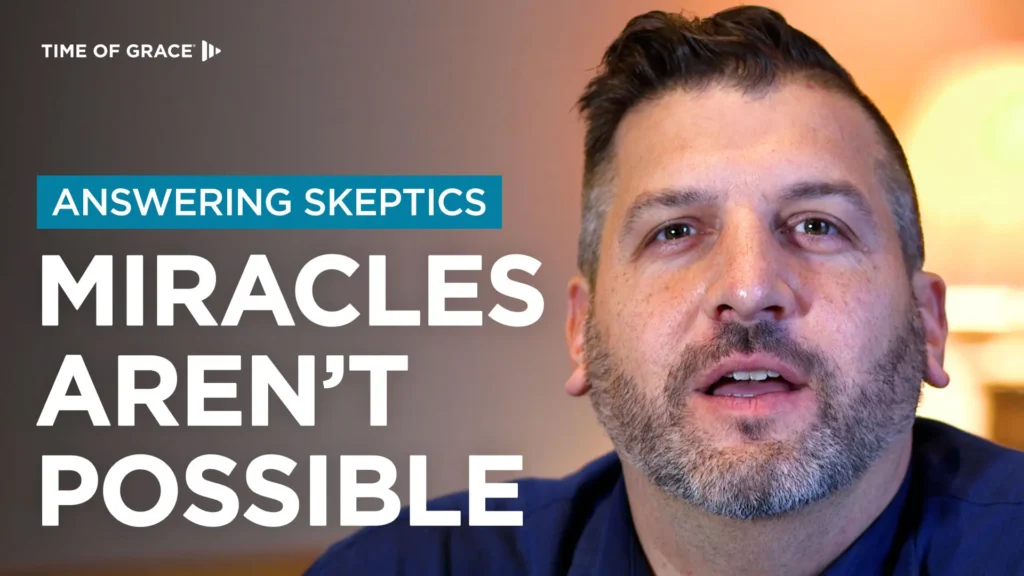 Miracles Aren’t Possible