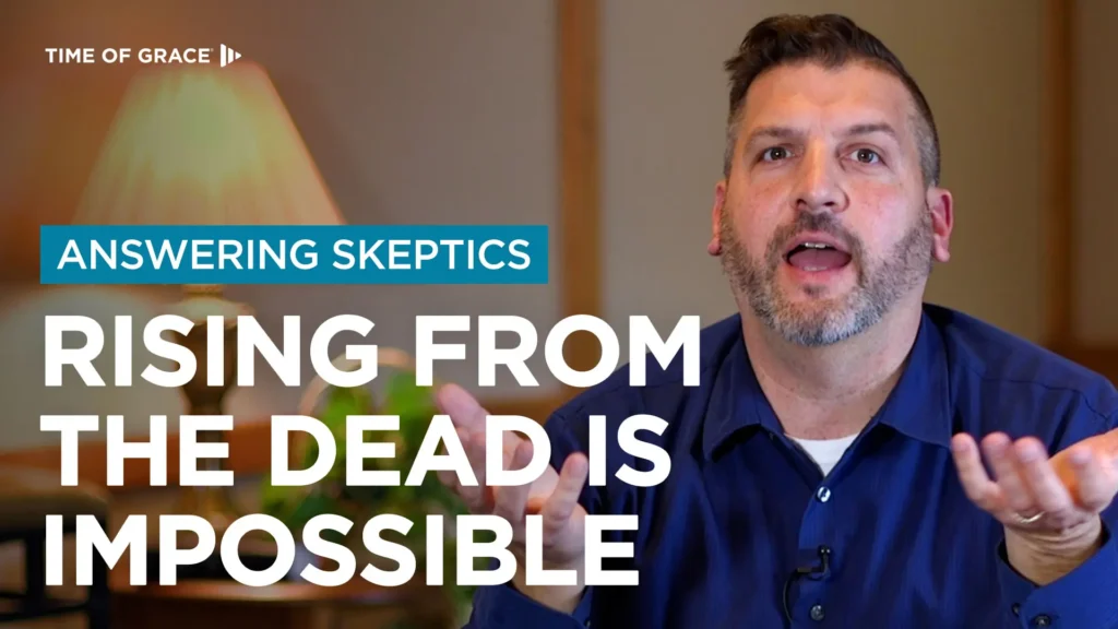 Rising From the Dead Is Impossible