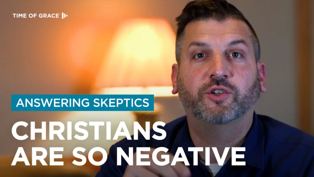 Christians Are so Negative