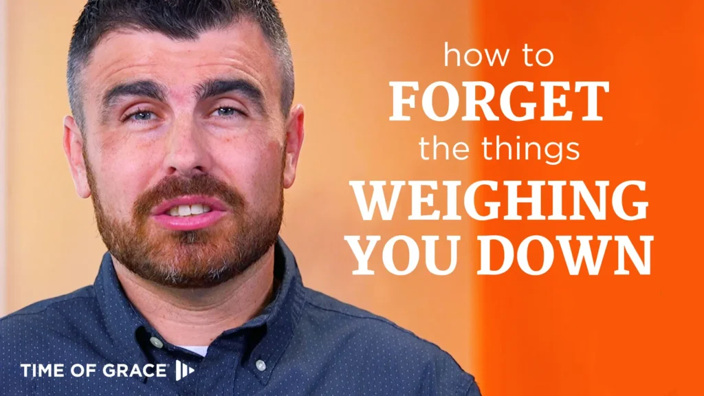 How to Forget the Things Weighing You Down
